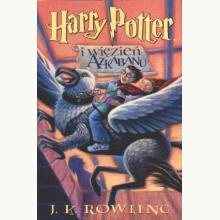 Harry Potter i więzień Azkabanu, 9788372780140 Harry Potter i więzień Azkabanu, 9788372780140
