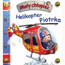 Helikopter Piotrka. Mały chłopiec, 9788327493668