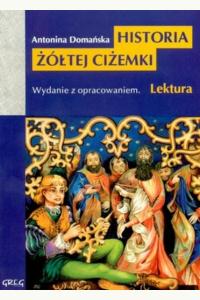 Historia żółtej ciżemki. Lektura z opracowaniem