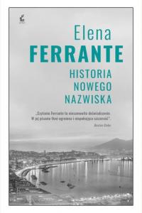 Historia nowego nazwiska. Cykl neapolitański. Tom 2