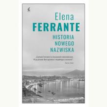 Historia nowego nazwiska. Cykl neapolitański. Tom 2, 9788382304602 Historia nowego nazwiska. Cykl neapolitański. Tom 2, 9788382304602