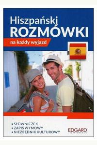 Hiszpański. Rozmówki na każdy wyjazd