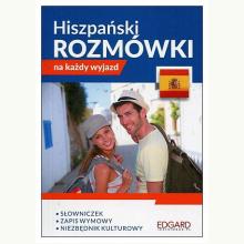 Hiszpański. Rozmówki na każdy wyjazd, 9788377889077 Hiszpański. Rozmówki na każdy wyjazd, 9788377889077