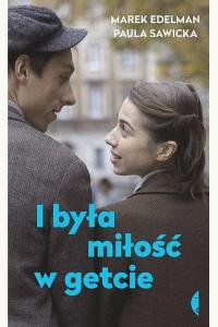 I była miłość w getcie