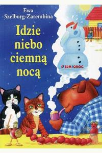 Idzie niebo ciemną nocą