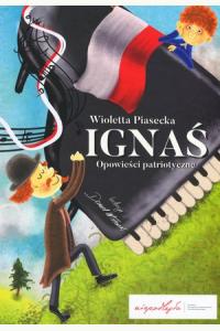 Ignaś. Opowieści patriotyczne
