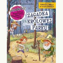 Ignacy i Mela na tropie złodzieja. Zagadka królowej parku, 9788380572003