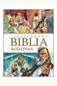 Ilustrowana Biblia rodzinna