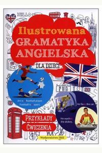 Ilustrowana gramatyka angielska dla dzieci