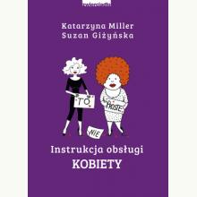 Instrukcja obsługi kobiety, 9788381320054 Instrukcja obsługi kobiety, 9788381320054