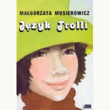 Język Trolli, 9788365401168 Język Trolli, 9788365401168