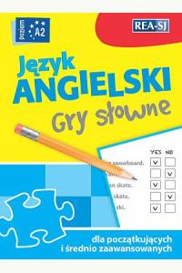 Język angielski. Gry słowne. Poziom A2 - dla początkujących i średnio zaawansowanych