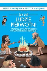 Jak żyli Ludzie Pierwotni