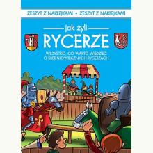 Jak żyli Rycerze, 9788378872139
