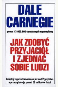 Jak zdobyć przyjaciół i zjednać sobie ludzi