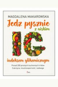 Jedz pysznie z niskim indeksem glikemicznym