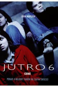 Jutro 6. Cienie