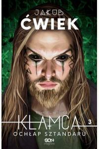 Kłamca 3. Ochłap sztandaru