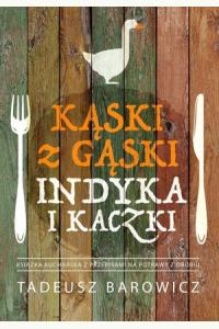 Kąski z gąski, indyka i kaczki