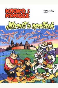 Kajko i Kokosz. Mirmił w opałach