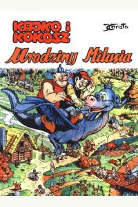 Kajko i Kokosz. Urodziny Milusia