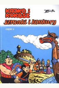 Kajko i Kokosz. Szranki i konkury. Część 3