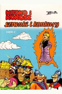 Kajko i Kokosz. Szranki i konkury. Część 2
