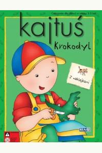 Kajtuś. Krokodyl