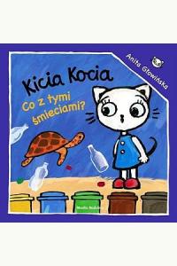 Kicia Kocia. Co z tymi śmieciami?
