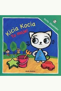 Kicia Kocia. To moje!