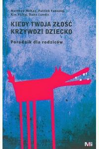 Kiedy Twoja złość krzywdzi dziecko
