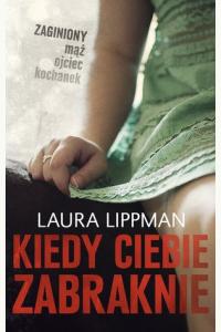 Kiedy ciebie zabraknie