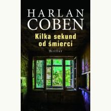 Kilka sekund od śmierci, 9788381250511 Kilka sekund od śmierci, 9788381250511