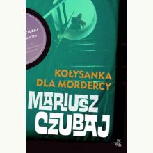 Kołysanka dla mordercy, 9788328020535 Kołysanka dla mordercy, 9788328020535