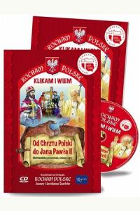 Kocham Polskę. Klikam i wiem. Od Chrztu Polski do Jana Pawła II. Gra CD