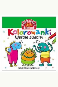Kolorowanki. Wesołe stworki