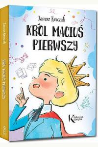 Król Maciuś Pierwszy