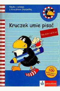 Kruczek umie pisać. Dla dzieci od 8 lat