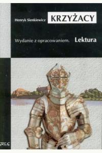 Krzyżacy - lektura z opracowaniem