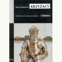 Krzyżacy - lektura z opracowaniem, 9788373271821