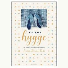 Księga hygge. Jak zwolnić kochać i żyć szczęśliwie, 9788328334342 Księga hygge. Jak zwolnić kochać i żyć szczęśliwie, 9788328334342