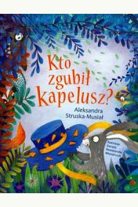Kto zgubił kapelusz?