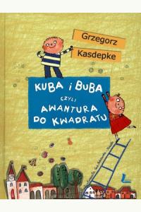 Kuba i Buba czyli awantura do kwadratu