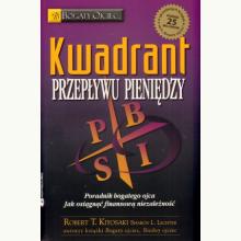 Kwadrant przepływu pieniędzy. Poradnik bogatego ojca, 9788361008057 Kwadrant przepływu pieniędzy. Poradnik bogatego ojca, 9788361008057