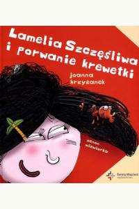 Lamelia Szczęśliwa i porwanie krewetki