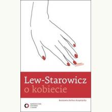 Lew-Starowicz o kobiecie, 9788377000137 Lew-Starowicz o kobiecie, 9788377000137