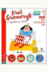 Liczę sobie - Król Gromoryk i zagadkowy smok