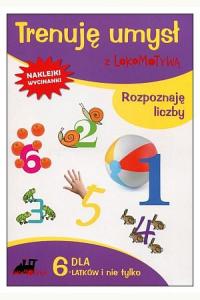 Lokomotywa. Trenuje umysł z Lokomotywą. Rozpoznaję liczby
