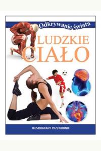 Odkrywanie świata. Ludzkie ciało