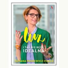 Luz. I tak nie będę idealna, 9788326825149